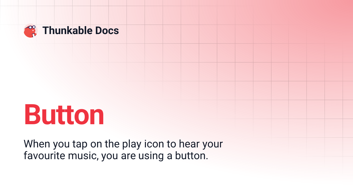 Button | Thunkable Docs