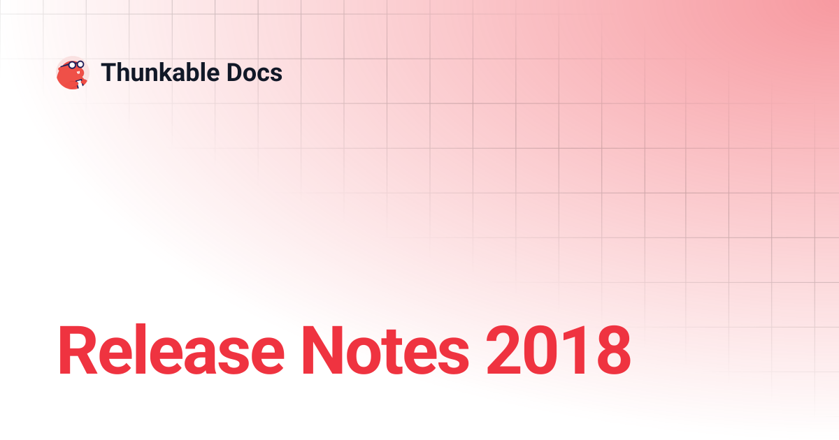 Release Notes 2018 | Thunkable Docs